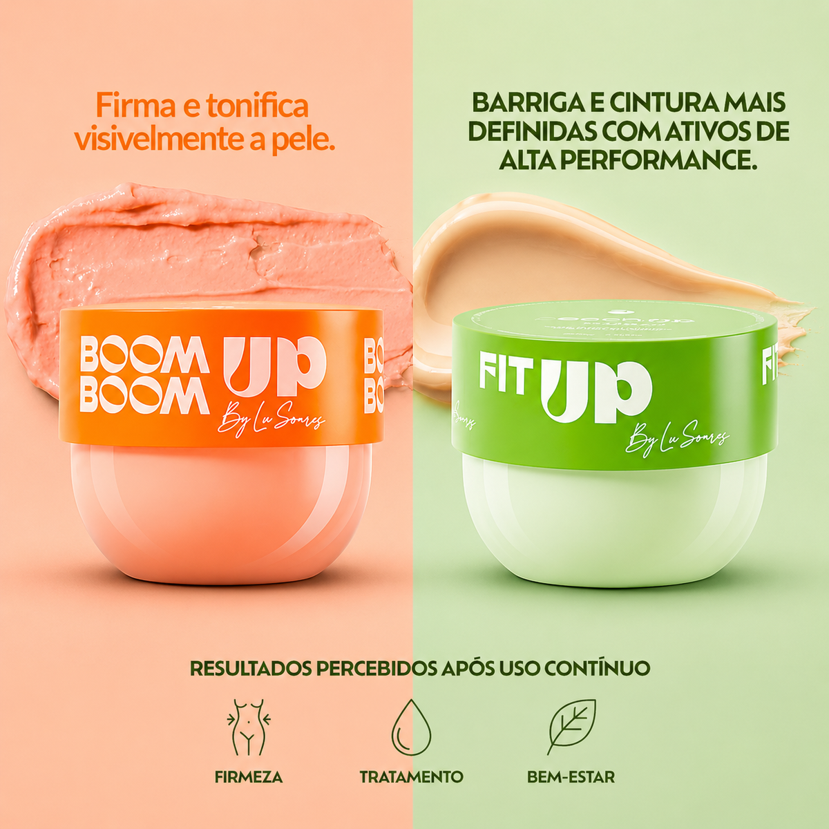 Kit Peach Up Fit Up + BoomBoom Up Cremes Corporais Hidratação e Firmeza